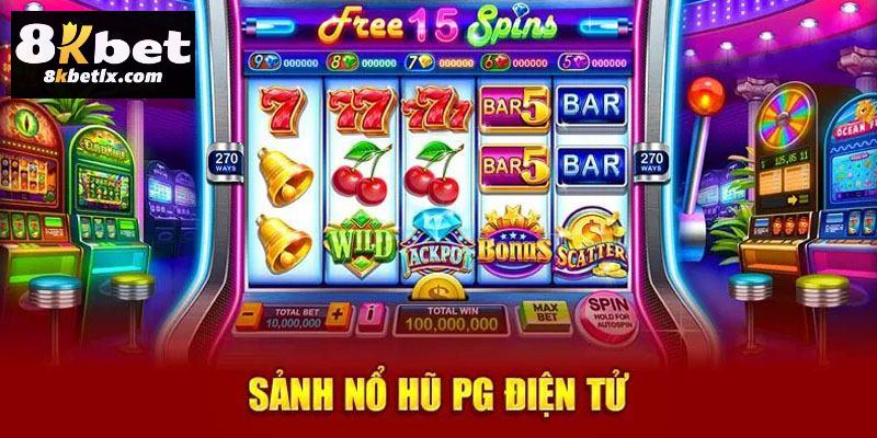 Sảnh nổ hũ PG điện tử tại 8kbet